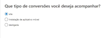 que tipo de conversão você deseja acompanhar